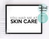 You Had Me At Skin Care | Spa Decor | Spa Quote | Esthetician Decor | Beauty Quote | Spa | Salon | Spa Decor | Esthetician | Skin Care