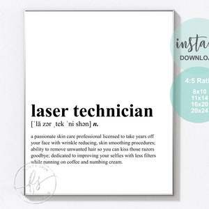Laser Technician | Esthetician Decor | Spa Quote | Salon Quote | Spa | Salon | Skin Care Quote | Beauty Quote | Medical Spa | Med Spa