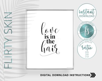 Love Is In The Hair | Spa Décor | Spa Quote | Esthetician Décor | Beauty Quote | Spa | Salon | Esthetician | Hair Salon | Lashes & Brows