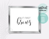 But First Brows | Esthetician Decor | Spa Quote | Spa | Salon | Eyebrows Quote | Beauty Quote | Spa Decor | Salon Decor | Quote | Eyebrows