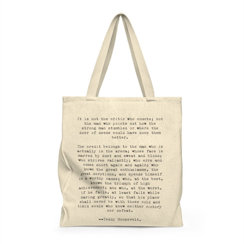 Teddy Roosevelt Against Critics Inspirational Quote Canvas Totebag