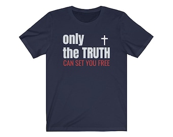 Christian T-Shirt, John 8:32 Bible Quote, The Truth Will Set You Free, Short-Sleeve Crewneck Unisex Tee, Two Sided Design