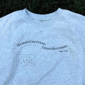 He Must Increase, I Must Decrease Embroidered Sweatshirt | John 3:30 Bible Verse Soft Crewneck Bild 2