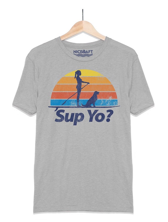 Sup Dog Standup Paddle Board T-Shirt Sup Dog Standup Paddle Board T-Shirt