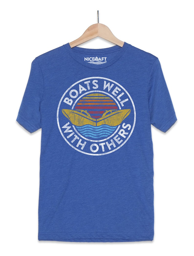 Boats Well With Others Funny Boating TShirt For Men & Women Etsy