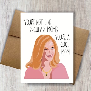 Cool Mom Mother's Day Card | funny mother's day card | not like a regular mom Amy Poehler card illustrated cards quote