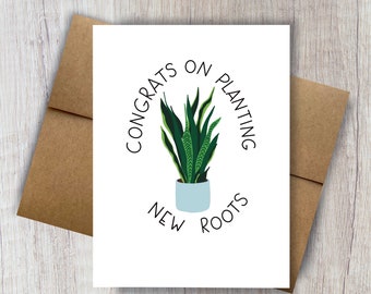 Congrats on planting new roots housewarming card house plant welcome home card congratulations new house moving card realtor estate gift