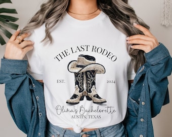 Last Rodeo Bachelorette Shirt, Custom Western Bachelorette Shirt, Personalized Location Western Bridal Party Shirt, Western Bride Shirt