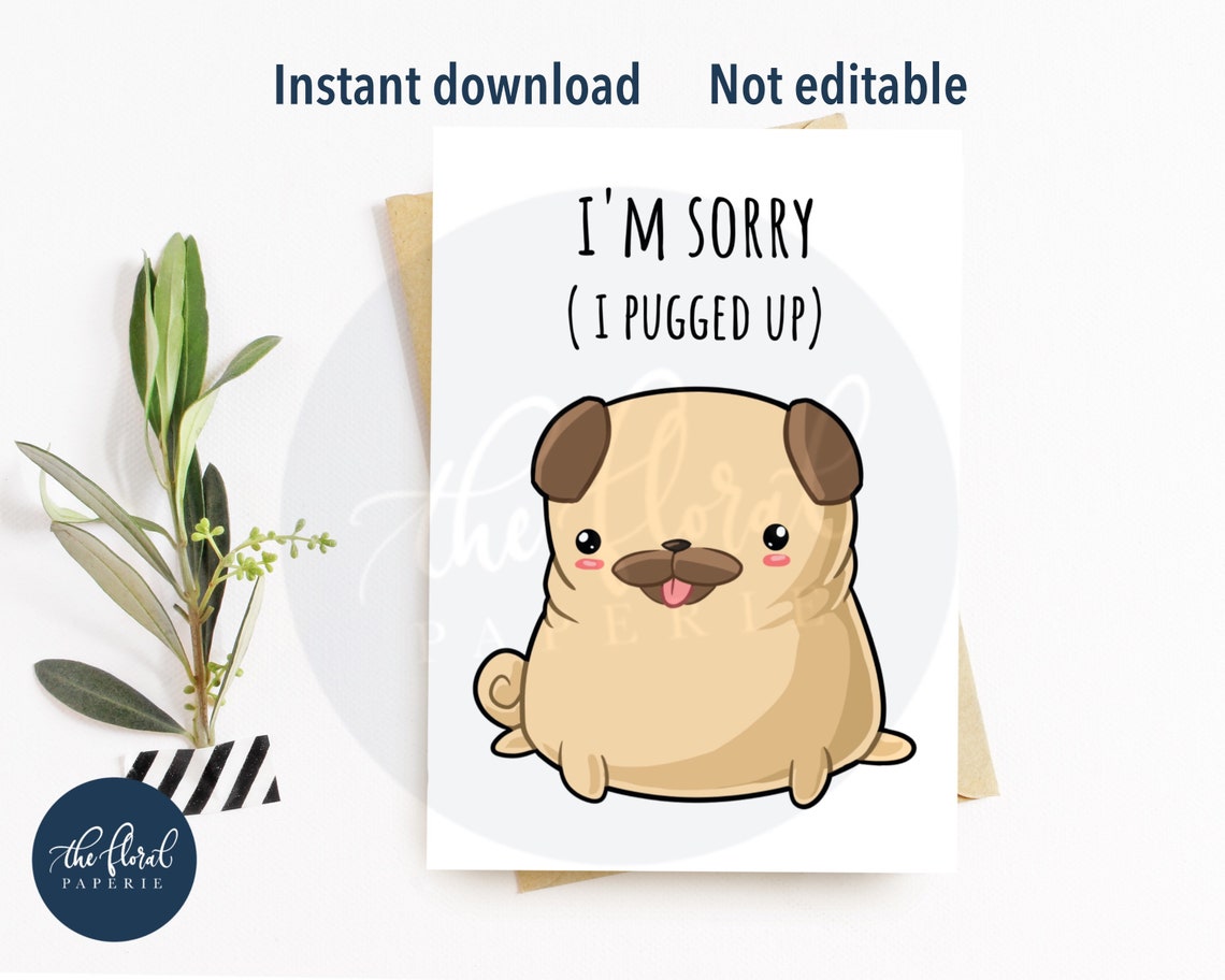 Pug Card Sorry Card Printable Greeting Card I'm Sorry I - Etsy