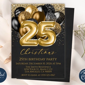 25th birthday invitation template, editable black and gold birthday invite, balloons birthday party invites, adult party invite, 25 birthday