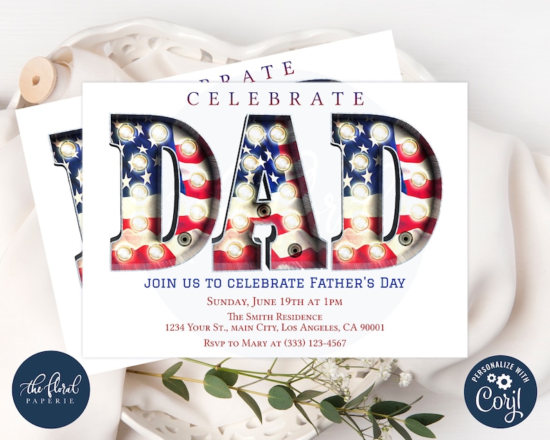 May include: Invitation to celebrate Father's Day with a festive design featuring the word "DAD" in bold blue letters with a red, white, and blue American flag pattern and white light bulbs around the letters. The text reads "Join us to celebrate Father's Day, Sunday, June 19th at 1 PM, The Smith Residence, 1234 Your St., Main City, Los Angeles, CA 90001, RSVP to Mary at (333) 123-4567."