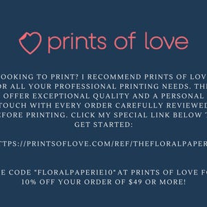 Może przedstawiać: R&oacute;żowe logo w kształcie serca z tekstem "prints of love" w kolorze czarnym. Tekst pod logo brzmi: "LOOKING TO PRINT? I RECOMMEND PRINTS OF LOVE FOR ALL YOUR PROFESSIONAL PRINTING NEEDS. THEY OFFER EXCEPTIONAL QUALITY AND A PERSONAL TOUCH WITH EVERY ORDER CAREFULLY REVIEWED BEFORE PRINTING. CLICK MY SPECIAL LINK BELOW TO GET STARTED: HTTPS://PRINTSOFLOVE.COM/REF/THEFLORALPAPERIE USE CODE "FLORALPAPERIE10" AT PRINTS OF LOVE FOR 10% OFF YOUR ORDER OF 49&euro; OR MORE!"