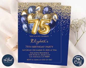 May include: A rectangular birthday invitation card in deep blue with gold glitter accents. The design features a cluster of navy and gold balloons and large, metallic gold 3D-style numbers 75. Text includes Elizabeth's 75th Birthday Party, date, time, location, and RSVP details.