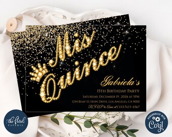 May include: Black and gold quinceanera invitation with a crown and the words "Mis Quince" in gold glitter. The invitation includes the text "Gabriela's 15th Birthday Party" and details for the party, including the date, time, and location. RSVP information is also included.
