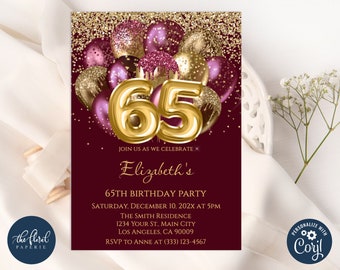 65th birthday invitation template, burgundy and gold birthday, editable balloons birthday party invites, adult party invite, 65 birthday