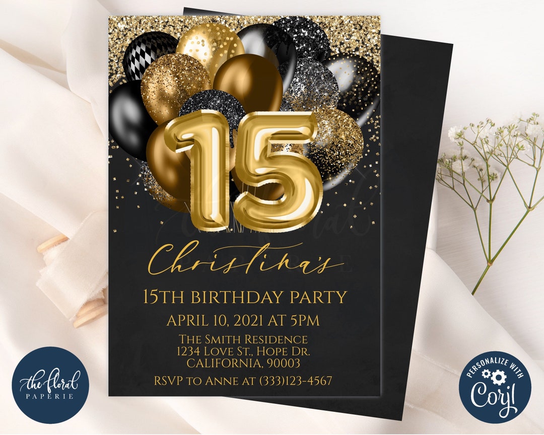 black-and-gold-birthday-invitation-template-editable-15th-birthday-invitations-balloons-birthday-party-invites-fifteen-birthday-invites-etsy