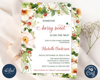 May include: A rectangular baby shower invitation card featuring a watercolor illustration of white flowers, green leaves, and red strawberries. The text reads: SOMEONE berry sweet IS ON THE WAY! JOIN US FOR A BABY SHOWER HONORING Michelle Anderson.