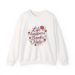 Bookish Sweatshirt, Book Lover Gift, Reading Apparel, Literary Lover Jumper, Cozy Reading Wear, Library Fashion