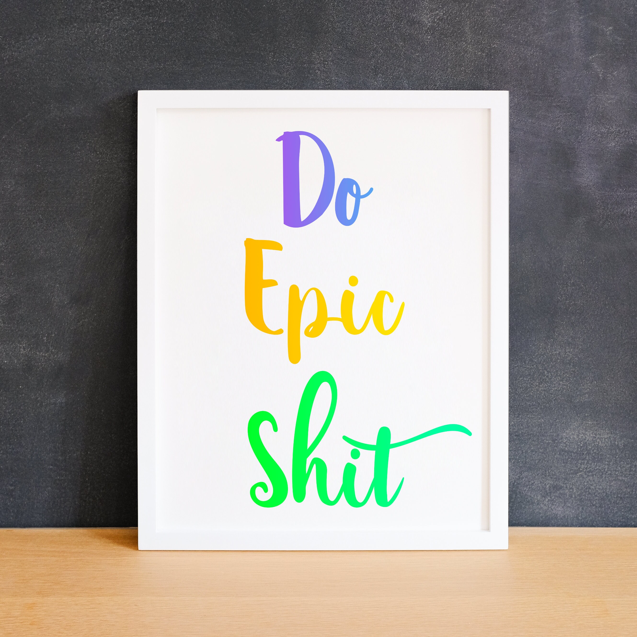 Do Epic Shit Printable Art // Inspirational Quotes // | Etsy