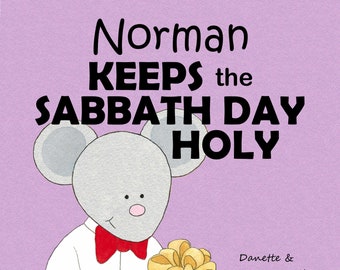 Norman Keeps the Sabbath Day Holy