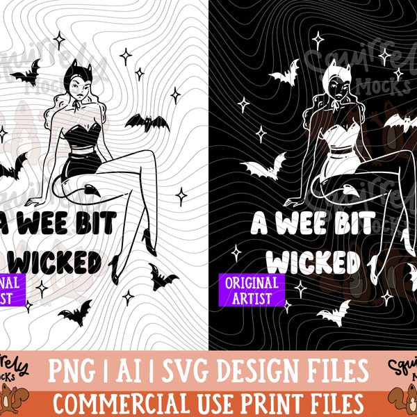 A Wee Bit Wicked PNG Print Files, SVG Cricut Cut Files, Halloween Pin Up, Spooky Halloween, Goth Halloween, Retro Halloween, Witches, Witch