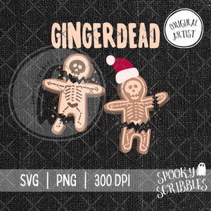 May include: Gingerdead, a Halloween-themed design featuring two gingerbread men skeletons, one wearing a Santa hat. The text "Gingerdead" is written in large, bold letters at the top of the design. The text "Original Artist" is written in a circle at the top right of the design. The text "Spooky Scribbles" is written in a circle at the bottom right of the design. The text "SVG | PNG | 300 DPI" is written at the bottom center of the design.