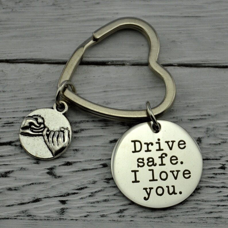 Drive Safe.i Love You Keychainpinkie Swear Key Etsy