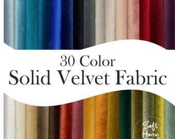 Solid Velvet Upholstery Fabric by yard (meter),  55'' Wide By The Yard,  Fabric for Curtains, Pillow, Furniture, Chairs, Sofa. 30 Colors