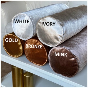 Gold, Bronze, White, Ivory, Mink and + 13 Best Color  Luxury Velvet Bolster Pillow Cover, Shiny Velvet Sofa Bolster,  (Only Cover)