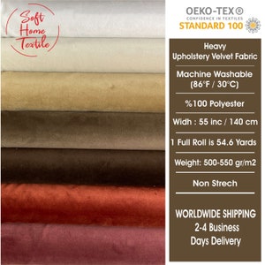 May include: Heavy upholstery velvet fabric in six colors: white, beige, brown, dark brown, red, and burgundy. The fabric is machine washable and made of 100% polyester. It is 55 inches wide and 140 centimeters wide. One full roll is 54.6 yards. The fabric weighs 500-550 grams per square meter. It is not stretchable. Oeko-Tex Standard 100 certified.