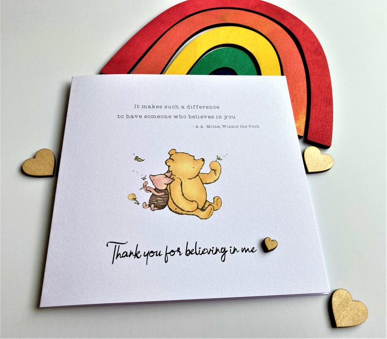 6 x 6 inch Handmade Winnie the Pooh Thank you teacher card. Features a laser cut wooden heart, an AA Milne quote and a classic Winnie the Pooh image. This card is personalised