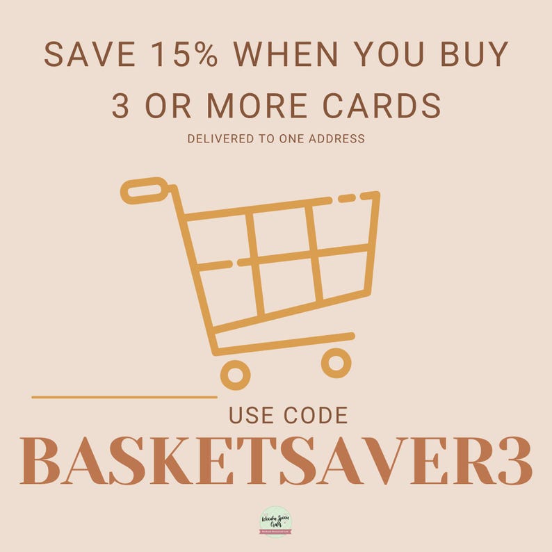 Peut inclure: Un graphique avec une ic&ocirc;ne de panier et le texte "SAVE 15% WHEN YOU BUY 3 OR MORE CARDS DELIVERED TO ONE ADDRESS USE CODE BASKETSAVER3"