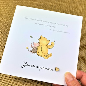 Winnie the Pooh Sentiment - Valentines - Anniversary - Wife - Boyfriend - Husband - Girlfriend - Classic Quote - 6 x 6 Inch Card & Envelope