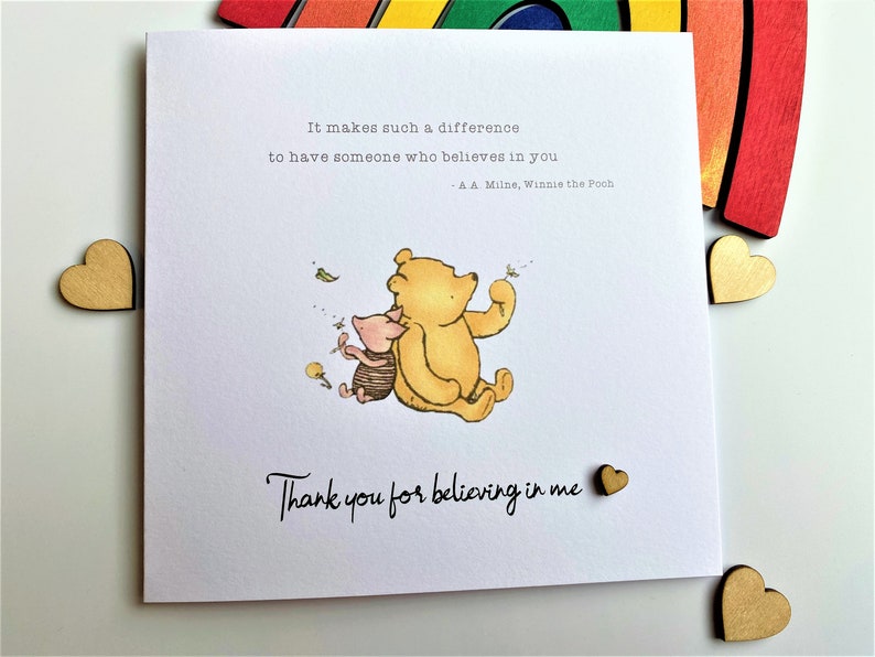 6 x 6 inch Handmade Winnie the Pooh Thank you teacher card. Features a laser cut wooden heart, an AA Milne quote and a classic Winnie the Pooh image. This card is personalised