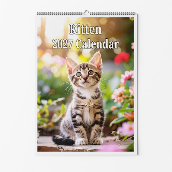 Kittens Calendar – A3 or A4 Wall Calendar – Choice of Sizes – Cat Lovers Monthly Planner 2027