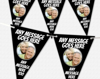 Personalised Black Bunting With Photo And Text Of Your Choice - 12, 24 or 36 Large Triangle Flags including Ribbon