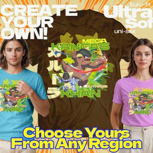 May include: Three t-shirts in blue, brown, and pink, each featuring a graphic of a cartoon character with Japanese text. The text "MEGA KANGAS KHAN" is visible on the shirts. The image also includes the text "CREATE YOUR OWN!" and "Choose Yours From Any Region."