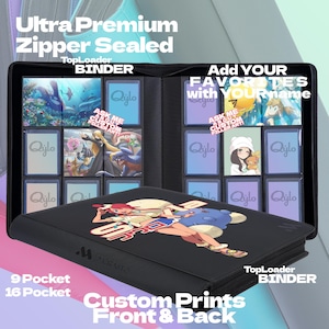 May include: Black TopLoader binder with custom prints on the front and back. The binder is zipper sealed and holds trading cards. Text on the binder includes "Ultra Premium Zipper Sealed", "9 Pocket", "16 Pocket", and "Add YOUR FAVORITES with YOUR name".