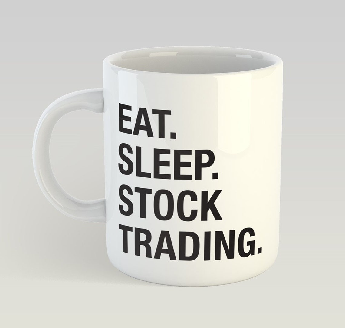 Eat Sleep Stock Trading Funny Mug Gift Novelty Humour