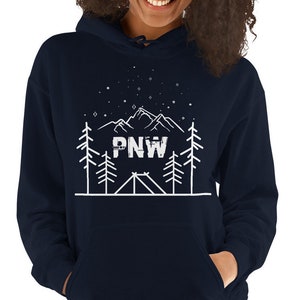 PNW Hoodie, Pacific Northwest Hoodie, Washington Hoodie, Oregon Sweatshirt, Travel hoodie, Camping Hoodie, Hiking Hoodie