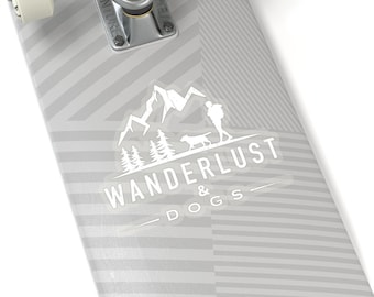 Wanderlust And Dogs Stickers, Dog Mom Decal, Dog Decal, Car Decal For Dog, Hiking Dog Stickers