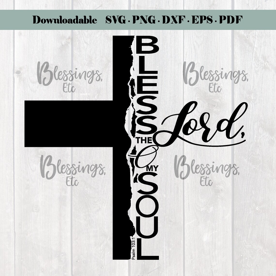 Bless the Lord O My Soul Psalm 103 Christian Clipart, Commercial License SVG, Dxf, Eps, Pdf, Png