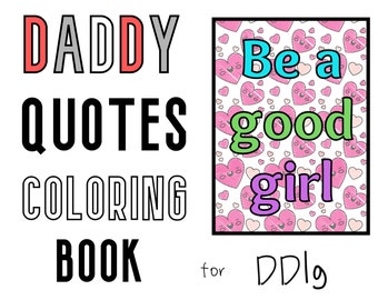 Daddy Quotes Coloring Book for DDlg, Daddy Dom Babygirl Cute Activity