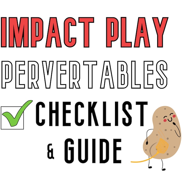 Impact Play Pervertables Checklist & Guide for Spanking, DIY BDSM Toys, Homemade Sex