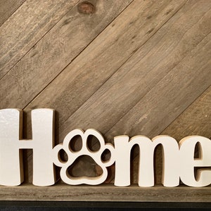 home is where the dog is home sign (no finish)