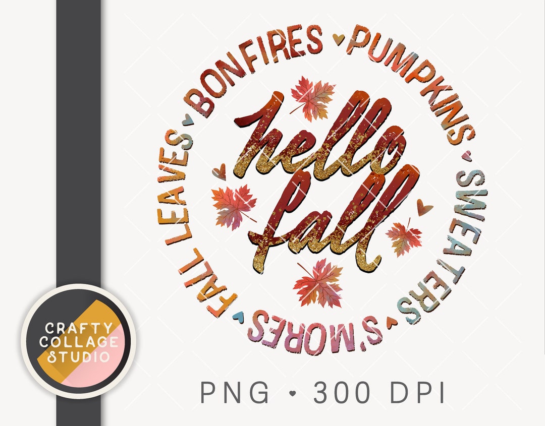 Hello Fall PNG Sublimation Design Bonfires Pumpkins Sweaters - Etsy
