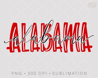 Alabama PNG Sublimation File, College Football PNG, Hand Lettered Distressed PNG Print File, Digital Download, Sports Team Shirt Design