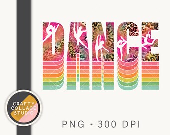 File PNG dance per sublimazione, vita da ballo, ballerino Png, mamma danza, disegni di sublimazione della danza, DTG, leopardo neon retro distressed Png