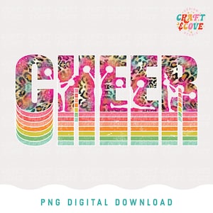 May include: A colorful digital design with the word "CHEER" in a bold, stylized font. The letters are filled with a leopard print pattern in pink, teal, and orange. Below the word are horizontal stripes in rainbow colors. The design includes the text "PNG DIGITAL DOWNLOAD".