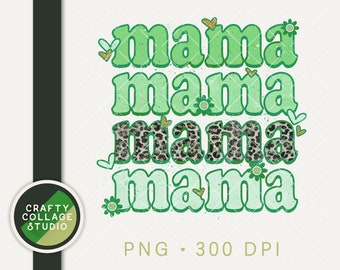 St Patricks Day Mama PNG for Sublimation, Retro St Patricks Sublimation Design, Mama Sublimation Png, Trendy Shirt Png for Women, Mom png